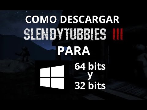 Como Instalar Slendytubbies 3 para PC 64 bits y 32 bits [Especial 30 subscriptores]