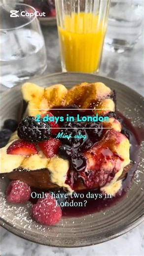 How I spent 2 days in London 🇬🇧