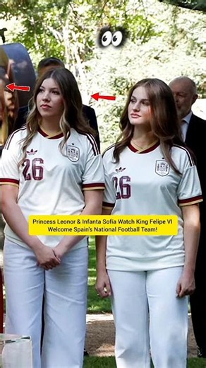 Princess Leonor & Infanta Sofía Watch King Felipe VI Welcome Spain's National Football Team! 👑⚽🇪🇸