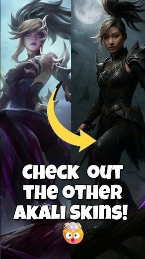 Akali Skins Turned Real Will Shock You!