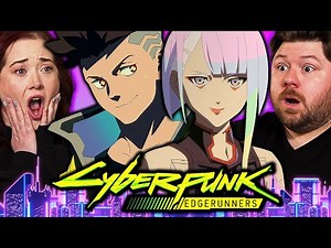 We BINGED **CYBERPUNK EDGERUNNERS**