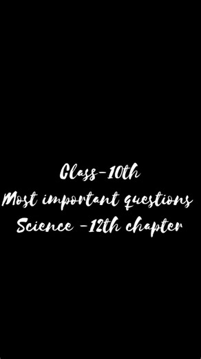 class X science chapter 12th most important questions #students #english #exam #cbse #motivation