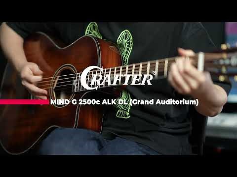 Crafter Guitars MIND G-2500c ALK DL Sound Sample