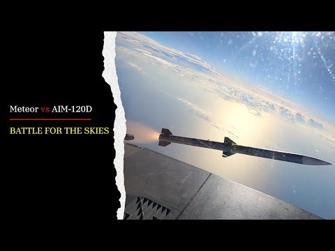 Meteor vs AIM 120D - Battle for the Skies