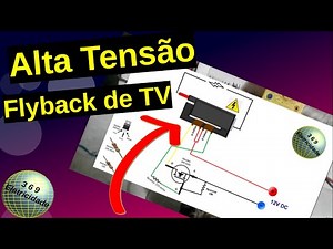 Como Ligar um Flyback e Produzir alta tensão