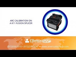 Arc Calibration on a K11 Fusion Splicer