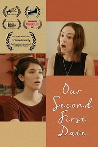 Stream Our Second First Date (2016): Find it on Netflix, Prime Video, Hulu & more