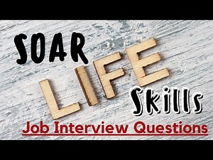 SOAR Life Skills-Job Interview Questions for adults with special needs/disabilities