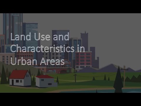 Land Use & Characteristics in Urban Areas