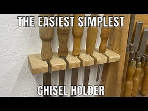 How to make a chisel holder, easy fast build and best design