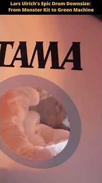 Lars Ulrich's Epic Drum Downsize: From Monster Kit to Green Machine