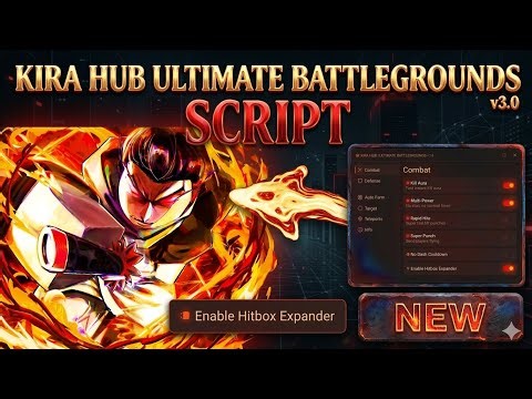 NEW OP KIRA HUB v3.0 ULTIMATE BATTLEGROUNDS SCRIPT 2026