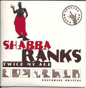 Shabba Ranks Featuring Krystal - Twice My Age