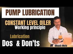 centrifugal pump lubrication ,function of constant level oiler