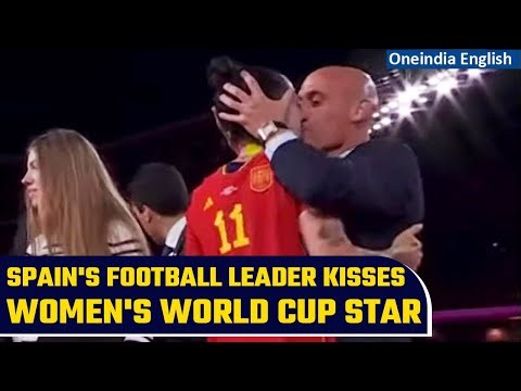 Spanish Football Federation chief apologises for kissing Women's World Cup winner | Oneindia News