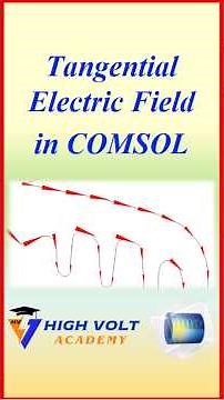 How to Visualize Tangential Electric Field in COMSOL (Step by Step) #comsol #highvoltage