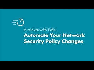 Automate Your Network Security Policy Changes