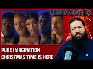 Advent Reaction Day 1 - Pure Imagination / Christmas Time Is Here - Pentatonix
