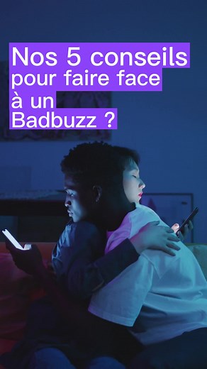 Nos 5 conseils pour faire face à un Badbuzz ! #pourtoi #fyp #marketing #communication #digital