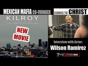 MEXICAN MAFIA CO-FOUNDER..COMES TO CHRIST...NEW MOVIE "KILROY"