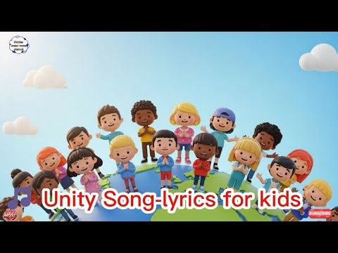 Unity Song-lyrics for kids