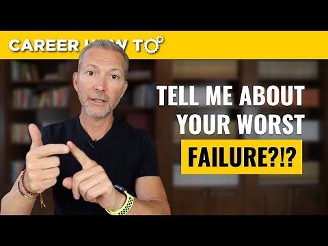 Behavioral Interview Question: Tell Me About a Time When You Failed!
