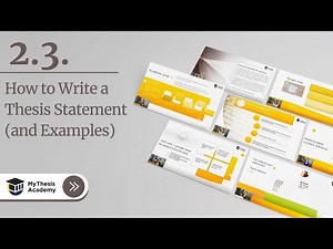 2.3. How to Write a Thesis Statement (and Examples) - MyThesis Academy