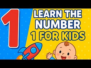 Let's learn the number 1- learning videos for kids - numbers