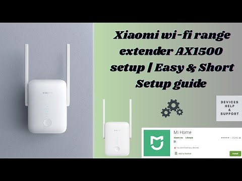 How to Set Up Xiaomi Wi-Fi Range Extender AX1500 | Mi Home App