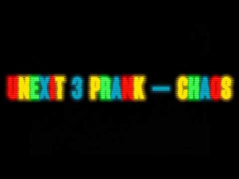 Trailer UNEXIT 3 Prank — Chaos