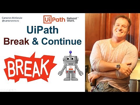 How to use Break and Continue in UiPath
