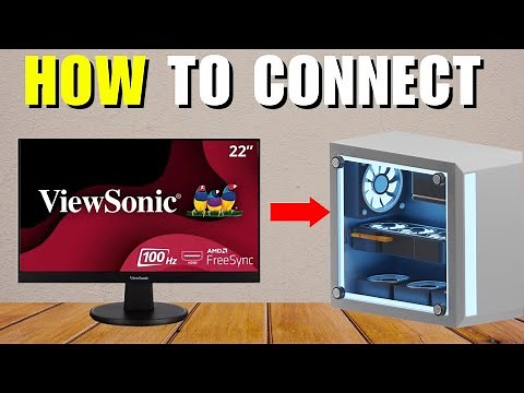 How To Connect ViewSonic Monitor To PC
