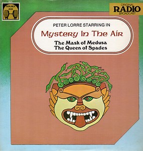 Peter Lorre - Mystery In The Air (The Mask Of Medusa / The Queen Of Spades)