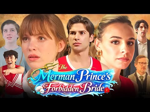 The Merman Prince's Forbidden Bride Full Drama (Movie) 2026 | All Episodes | Reviews & Story Explain