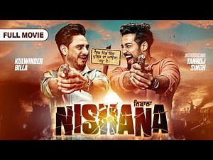 Nishana | ਨਿਸ਼ਾਨਾ | New Punjabi Movie 2023 | Kulwinder Billa | Tanroj Singh | Saanvi D | Bhawna S
