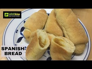 Spanish Bread, Easy SARAPlicious Recipe