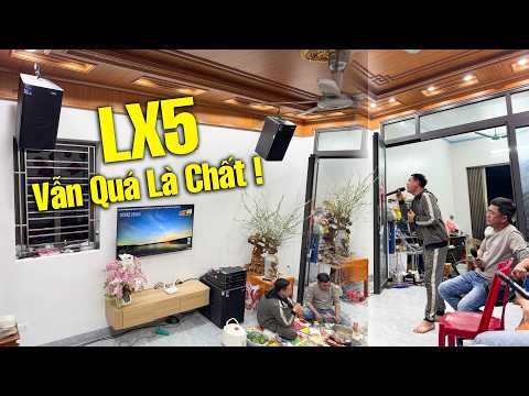 Dàn LX5 Quá Đẹp Về Thiết Kế Lẫn Chất Âm - Giá Siêu Tốt