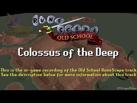 Old School RuneScape Soundtrack: Colossus of the Deep