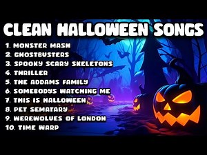 Clean Halloween Songs Playlist 🎃 Clean Halloween Party Playlist 👻 Clean Halloween Music