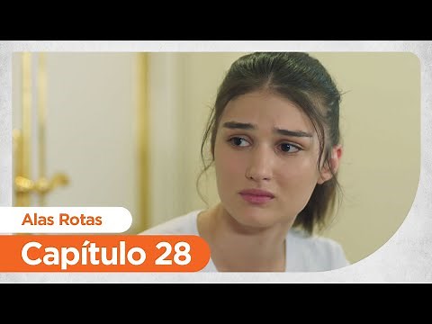 Alas Rotas | Kanatsiz Kuslar - Capítulo 28