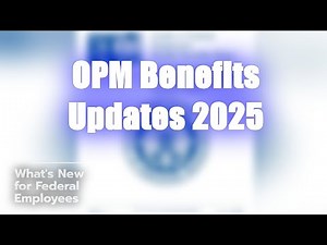 🏥 OPM Unveils Exciting Benefits for 2025! 💼✨