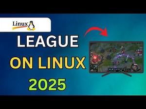 How To Play League Of legends On Linux 2025 - Full Guide