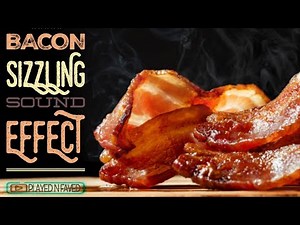 Bacon Sizzling Sound Effect / Sound Of Bacon Sizzle Frying / Sizzle Bacon Sounds In Pan / Free