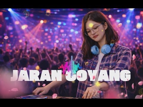 JARAN GOYANG | DJ DANGDUT | REMIX