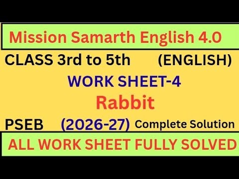PSEB|Mission samrath English 4.0|work Sheet-4|Rabbit|Level-1,2,3|2026|Class 3rd|Class 4th|Class 5th