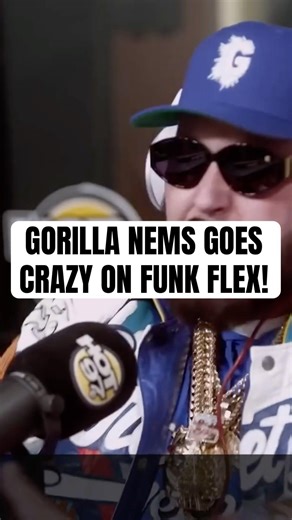 GORILLA NEMS Goes CRAZY on FUNK FLEX! (REMIX)