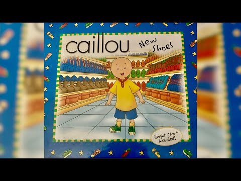 Caillou~new shoes 👞