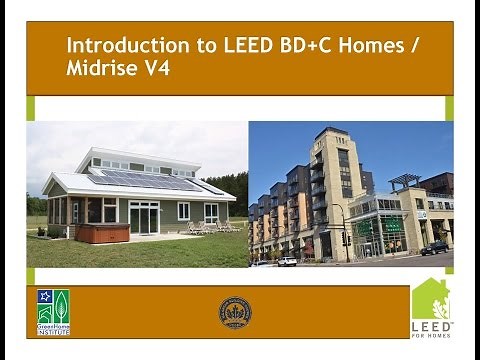 Intro to LEED Building Design and Construction V4 Homes - Midrise