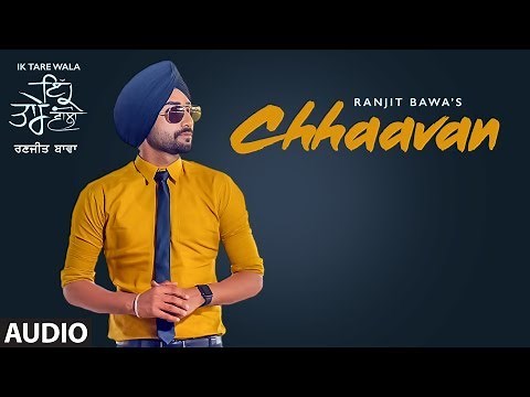 Chhaavan: Ranjit Bawa | Full Audio | Ik Tare Wala | Jassi X | Dharamvir Thandi
