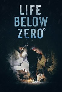 Life Below Zero | Cast and Crew | Rotten Tomatoes